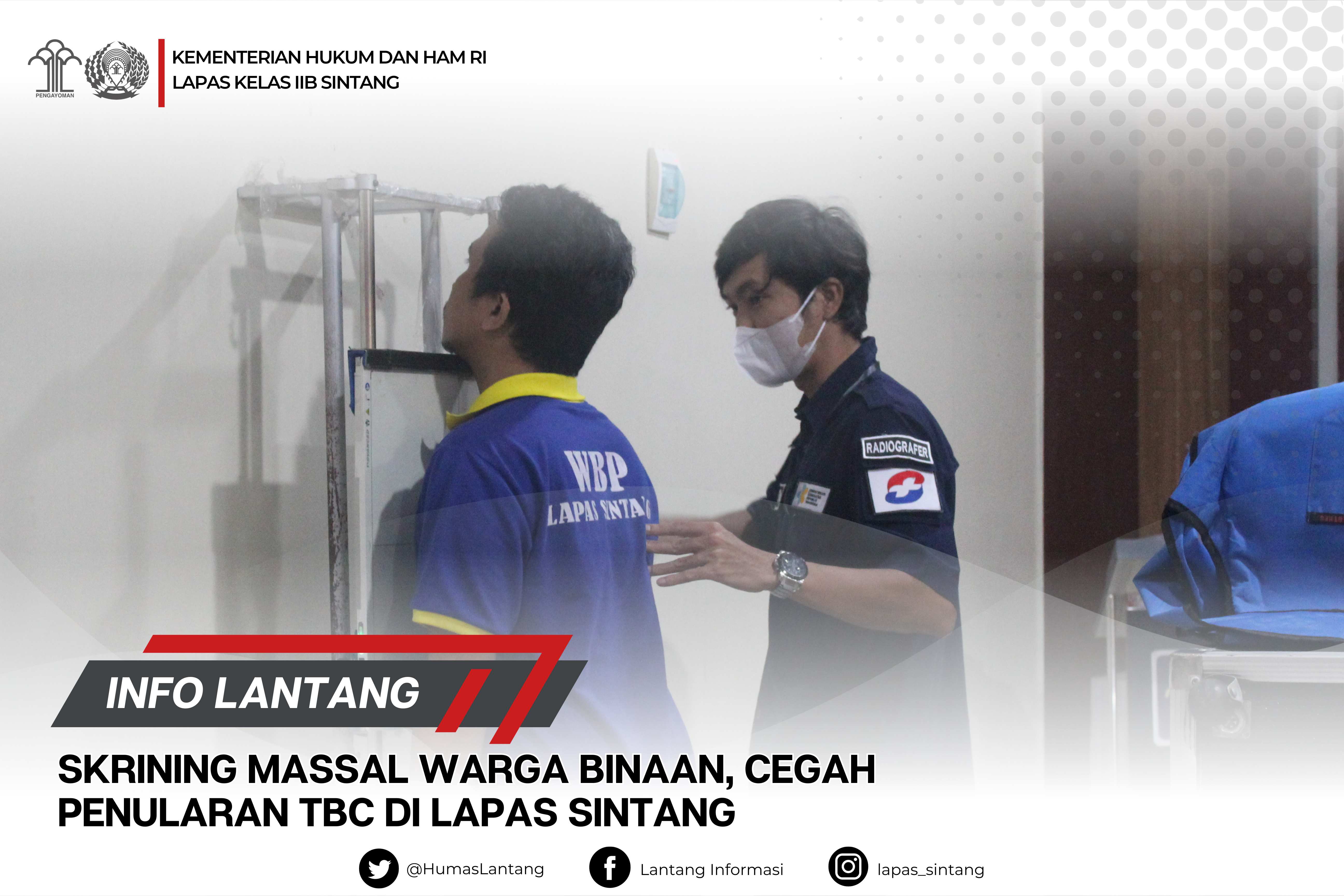 Skrining Massal Warga Binaan, Cegah Penularan TBC di Lapas Sintang